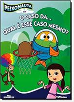 O Caso Da... Qual É Esse Caso Mesmo - Editora Melhoramentos