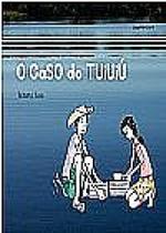 O Caso do Tuiuiú