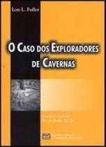 O caso dos exploradores de cavernas - 2008