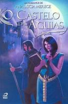 O Castelo das Águias - Volume 1. Série Athelgard O Castelo das Águias - Volume 1. Série Athelgard