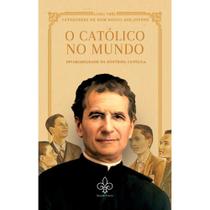 O Católico no Mundo, Vol. III