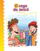 O cego de Jericó - PAULUS O cego de Jericó - PAULUS