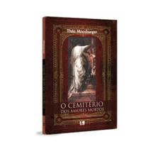 O cemitério dos amores mortos