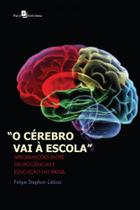 O cérebro vai à escola O cérebro vai à escola