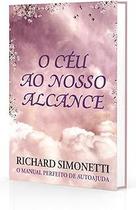 O Céu ao Nosso Alcance Paperback Simonetti, Richard