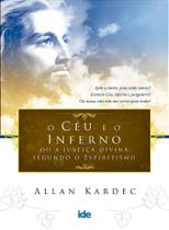 O Céu e o Inferno - Edição Econômica - Allan Kardec O Céu e o Inferno - Edição Econômica - Allan Kardec