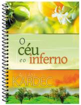 O Céu e o Inferno - Espiral - Allan Kardec