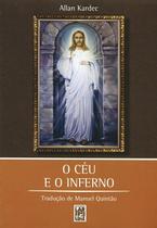 O Céu E O Inferno (Normal) - Lar de Frei Luiz