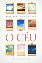 O Céu por William MacDonald - O Céu por William MacDonald -