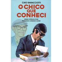 O Chico que conheci - GEEM O Chico que conheci - GEEM