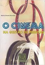 O Cinema na Gestão de Pessoas, da Editora QualityMark
