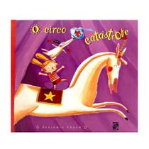 O Circo Catástrofe - Editora Salamandra