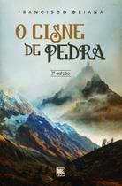 O Cisne de Pedra - Scortecci Editora O Cisne de Pedra - Scortecci Editora
