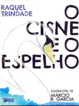 O Cisne e o Espelho - INVERSO COMUNICACAO E MARKETING O Cisne e o Espelho - INVERSO COMUNICACAO E MARKETING