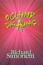 O Clamor das Almas - Reflexões Espíritas O Clamor das Almas - Reflexões Espíritas