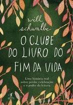 o Clube Do Livro Do Fim Da Vida