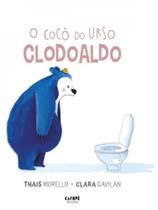 O cocô do urso clodoaldo O cocô do urso clodoaldo