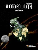 O código lilith - vol. 1 O código lilith - vol. 1