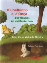 O coelhinho e a onça / dai klainhas un dai buntetijger