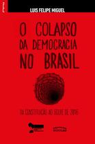 O colapso da democracia no brasil