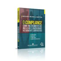 O Compliance como Instrumento de Inclusão e Diversidade no Ambiente Corporativo -