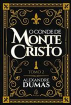 O conde de monte cristo - tomo 2 - alexandre dumas O conde de monte cristo - tomo 2 - alexandre dumas