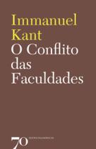 O conflito das faculdades - O conflito das faculdades -
