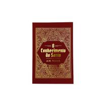 O Conhecimento do Santo - A. W. Tozer - Editora Impacto