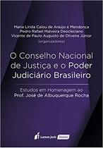 O Conselho Nacional de Justiça e o Poder Judiciário Brasileiro (lacrado)