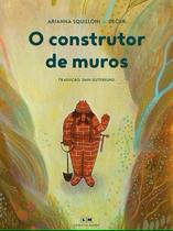O Construtor de Muros - Livro de Arianna Squilloni