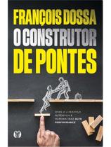 O construtor de pontes