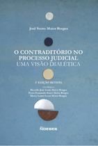 O contraditório no processo judicial: uma visão dialética - NOESES O contraditório no processo judicial: uma visão dialética - NOESES