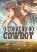 O CORAÇÃO DO COWBOY - Ary Nascimento