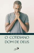 O cotidiano dom de deus