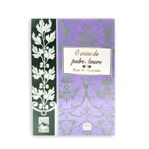 O Crime Do Padre Amaro - Editora Moderna - Editora Atica O Crime Do Padre Amaro - Editora Moderna - Editora Atica