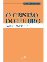 O cristão do futuro