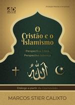 O Cristão E O Islamismo, Marcos Calixto - AD Santos