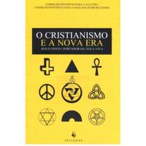 O Cristianismo e a Nova Era - Jesus Cristo, Portador da Água Viva (Vaticano - Igreja Católica)