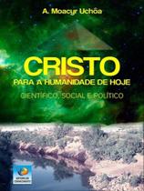 O cristo para a humanidade de hoje