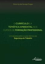 O currículo e a temática ambiental nos cursos de formação profissional - APPRIS