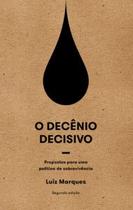 O decênio decisivo