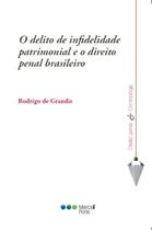 O delito de infidelidade patrimonial e o direito penal brasileiro