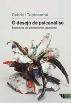 O desejo de psicanálise - Boitempo Editorial O desejo de psicanálise - Boitempo Editorial