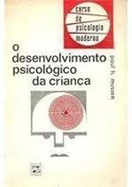 O Desenvolvimento Psicológico Da Criança Paperback Paul H. Mussen