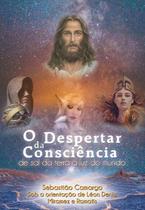 O Despertar da Consciência: de Sal da Terra a Luz do Mundo - LIBERDADE E CONSCIÊNCIA