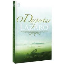 O Despertar de Lázaro Joanna Weaver