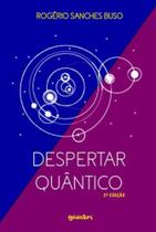O despertar quântico - vol. 1 - GIOSTRI