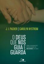 O Deus que nos guia e guarda - VIDA NOVA