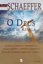 O Deus Que Se Revela - Editora Cultura Cristã