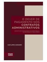O dever de pagamento nos contratos administrativos - 2026 O dever de pagamento nos contratos administrativos - 2026